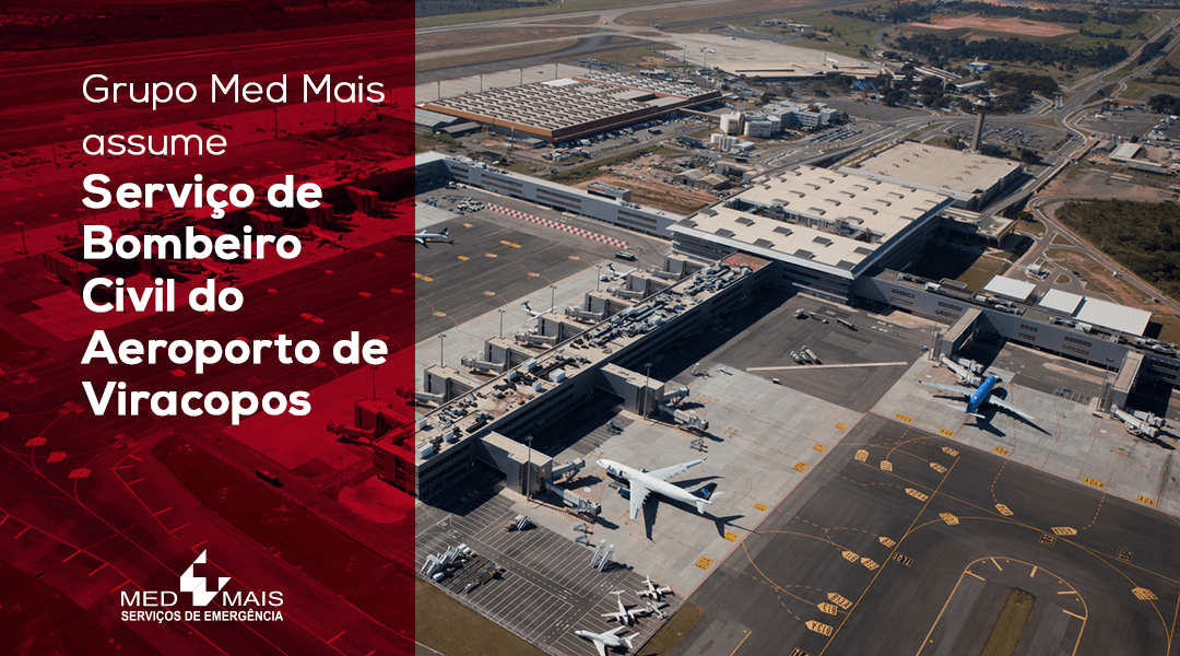 Med Mais assume serviços de Bombeiro Civil do Aeroporto de Viracopos